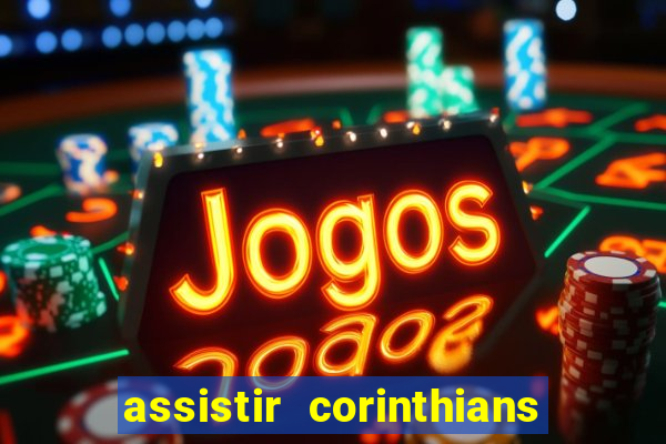 assistir corinthians x cruzeiro futemax